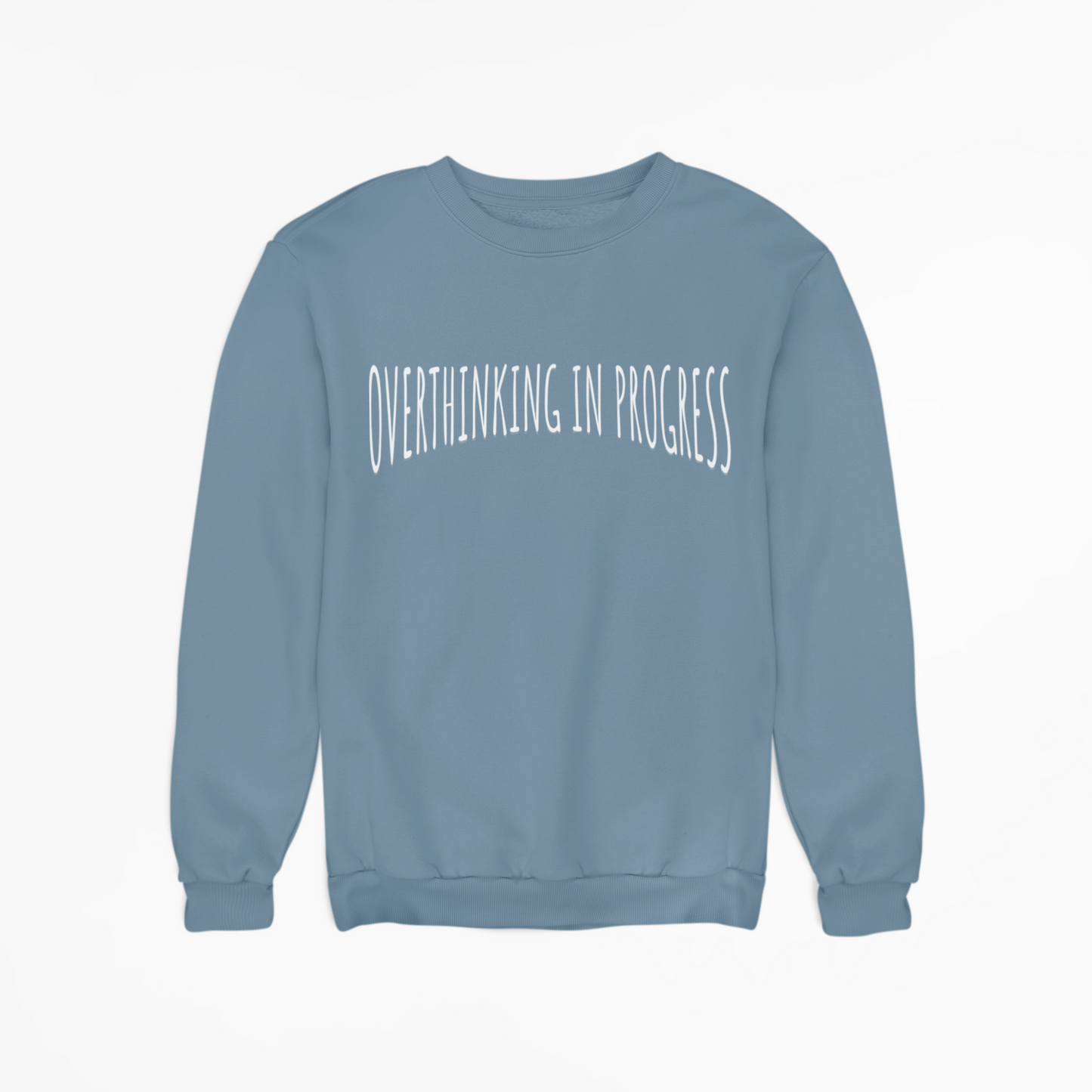 Overthinking in Progress Crewneck